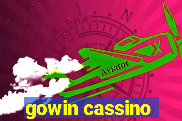 gowin cassino